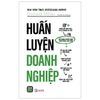  Combo 3 cuốn sách NVIDIA Cỗ Máy Tư Duy Vĩ Đại + Dẫn Dắt Bầy Sói Hay Chăn Một Đàn Cừu + Huấn Luyện Doanh Nghiệp 