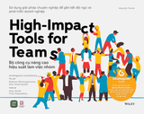  Sách High-Impact Tools For Teams - Bộ Công Cụ Nâng Cao Hiệu Suất Làm Việc Nhóm 