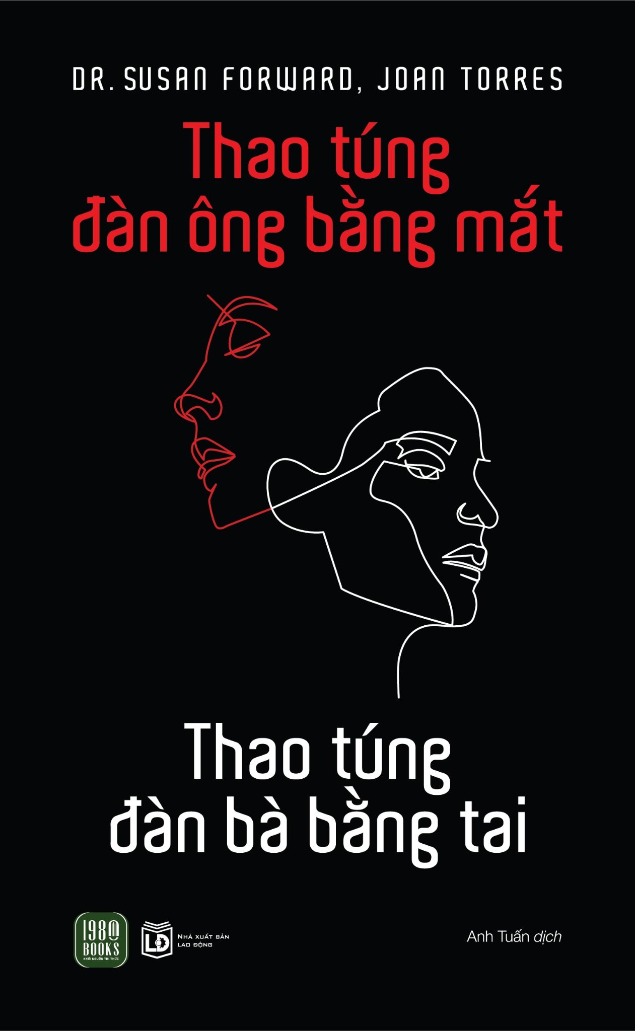  Thao Túng Đàn Ông Bằng Mắt - Thao Túng Đàn Bà Bằng Tai 