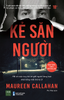  Kẻ săn người - Maureen Callahan 