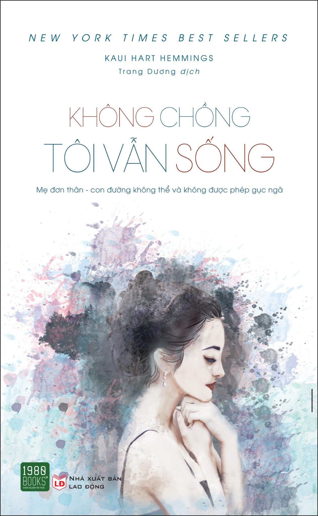  Không chồng tôi vẫn sống 