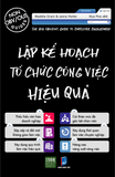  LẬP KẾ HOẠCH TỔ CHỨC CÔNG VIỆC HIỆU QUẢ 