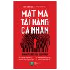  Sách Mật Mã Tài Năng Cá Nhân - Khám Phá Giới Hạn Bản Thân 