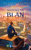  Sách NGƯỜI ĐƯA TIN BÍ ẨN (Markus Zusak) 