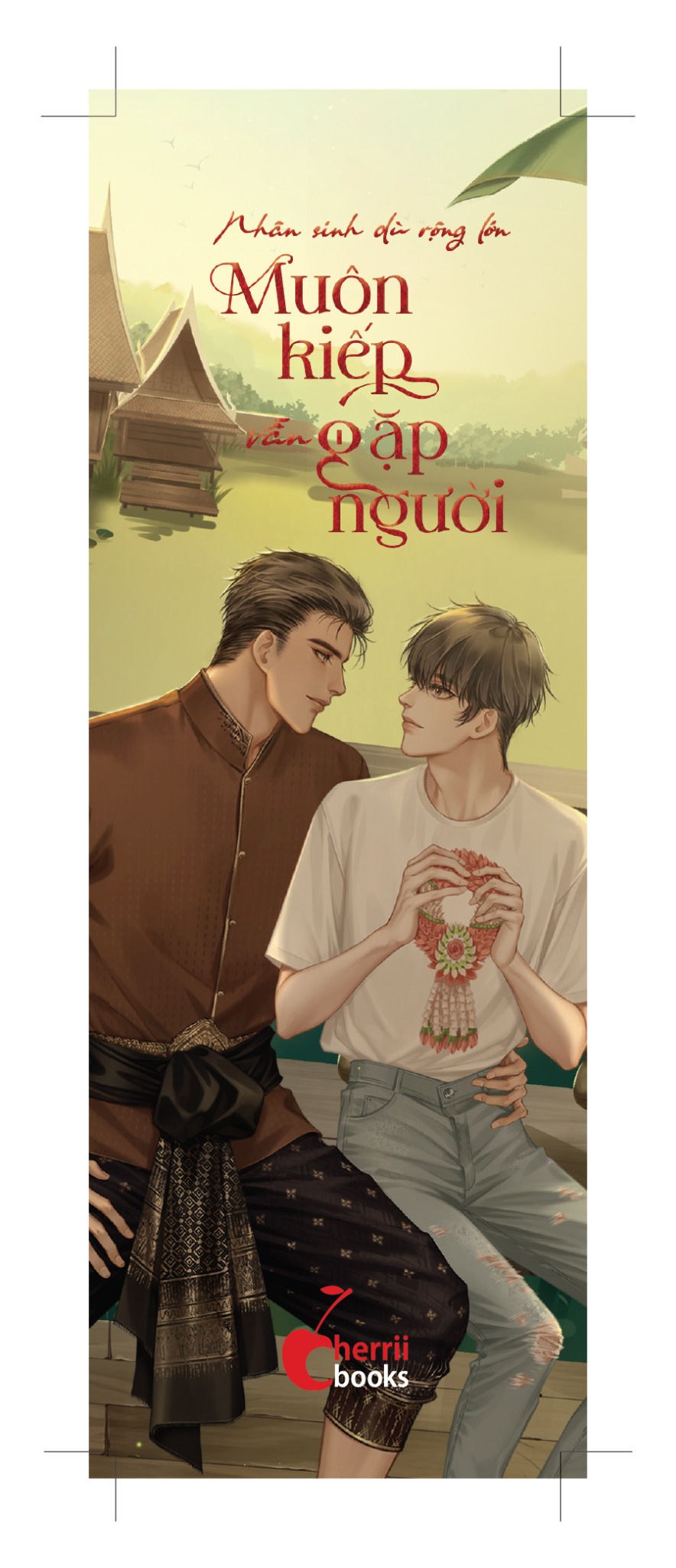  NHÂN SINH DÙ RỘNG LỚN - MUÔN KIẾP VẪN GẶP NGƯỜI (Tập 1) - littlebbear96 - 