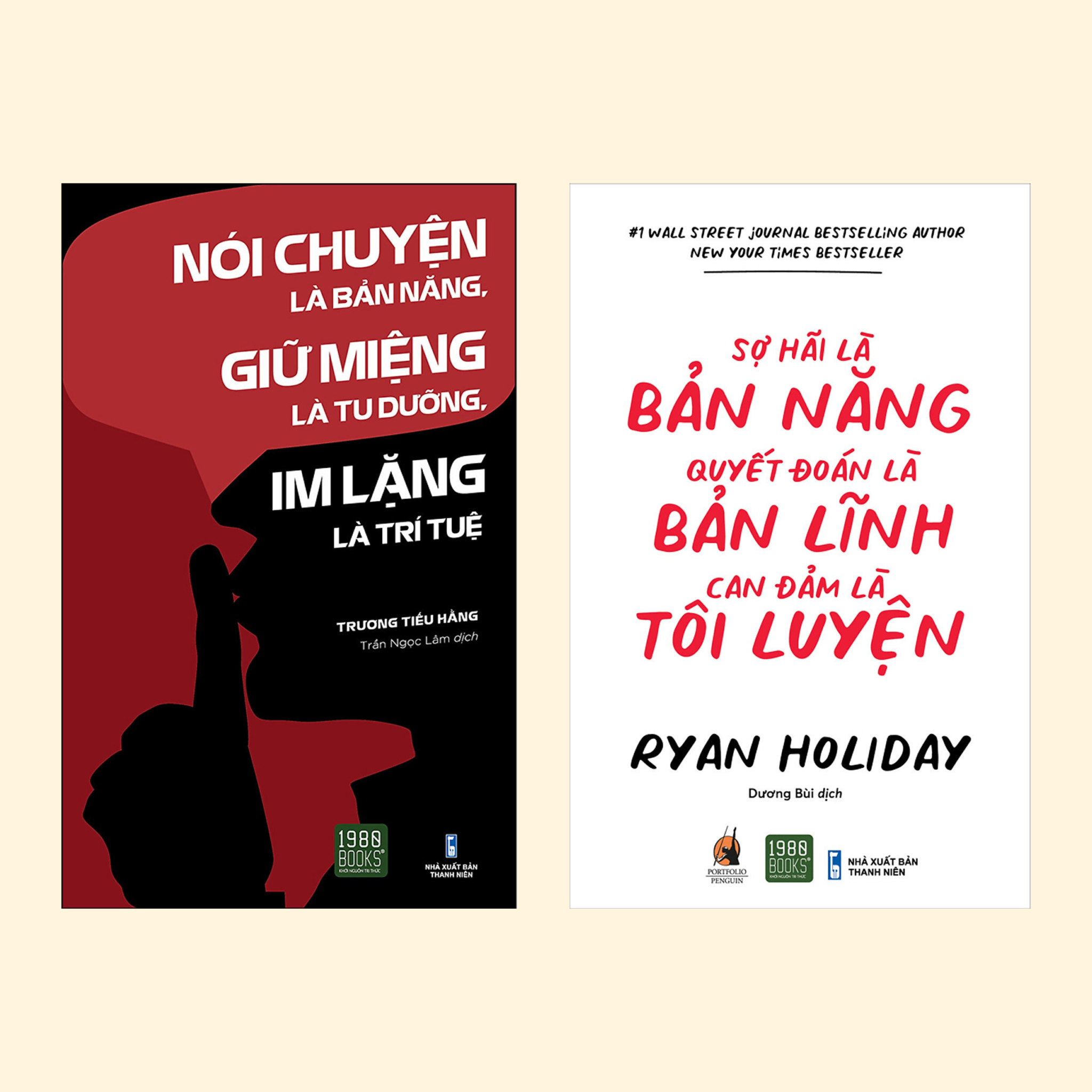  Combo Nói Chuyện Là Bản Năng, Giữ Miệng Là Tu Dưỡng, Im Lặng Là Trí Tuệ + Sợ Hãi Là Bản Năng, Quyết Đoán Là Bản Lĩnh, Can Đảm Là Tôi Luyện 