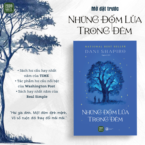 Sách mới NHỮNG ĐỐM LỬA TRONG ĐÊM - Dani Shapiro (Tiểu thuyết)