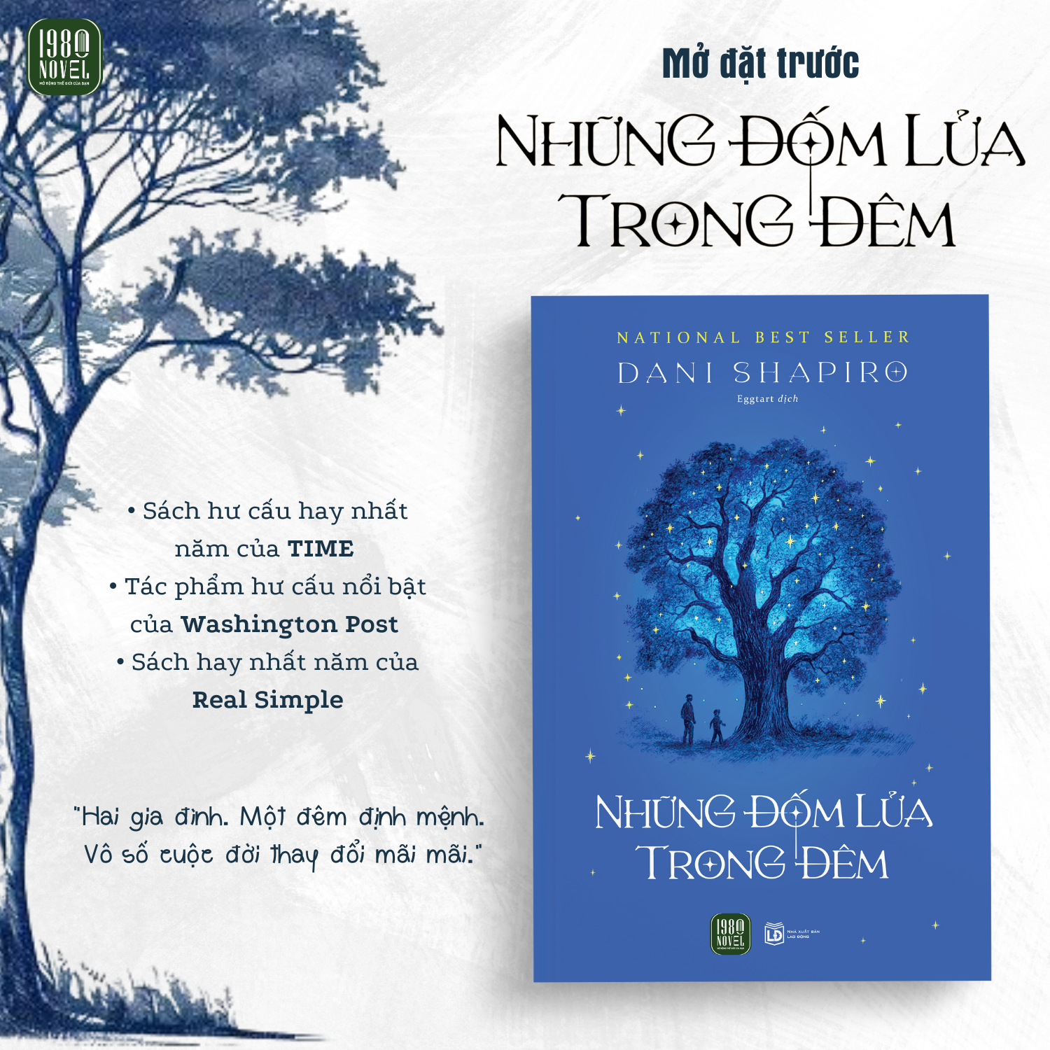  [Pre-Order] NHỮNG ĐỐM LỬA TRONG ĐÊM - Dani Shapiro (Tiểu thuyết) 