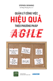  QUẢN LÝ CÔNG VIỆC HIỆU QUẢ THEO PHƯƠNG PHÁP CỦA AGILE 