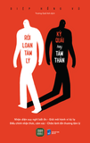  Rối Loạn Tâm Lý : Kỳ Quái Hay Tâm Thần 