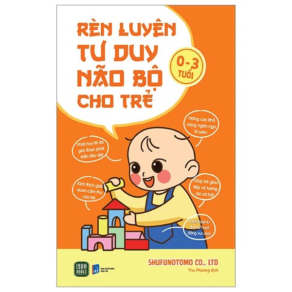  Sách Rèn Luyện Tư Duy Não Bộ Cho Trẻ 0-3 Tuổi 