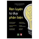  Combo 2 cuốn sách về Tư duy phản biện 
