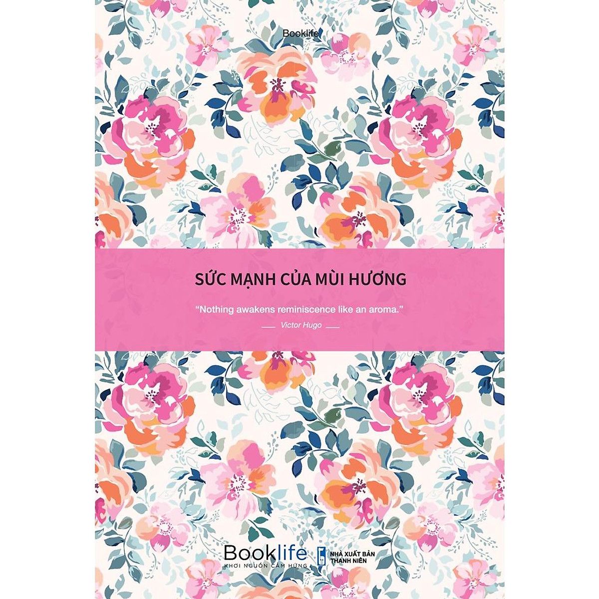  Sách sổ - Sức Mạnh Của Mùi Hương 