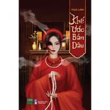  Tiểu thuyết KHẾ ƯỚC BÁN DÂU (Thục Linh) 