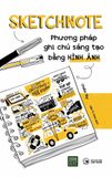  Sketchnote - Phương pháp ghi chú sáng tạo bằng hình ảnh 