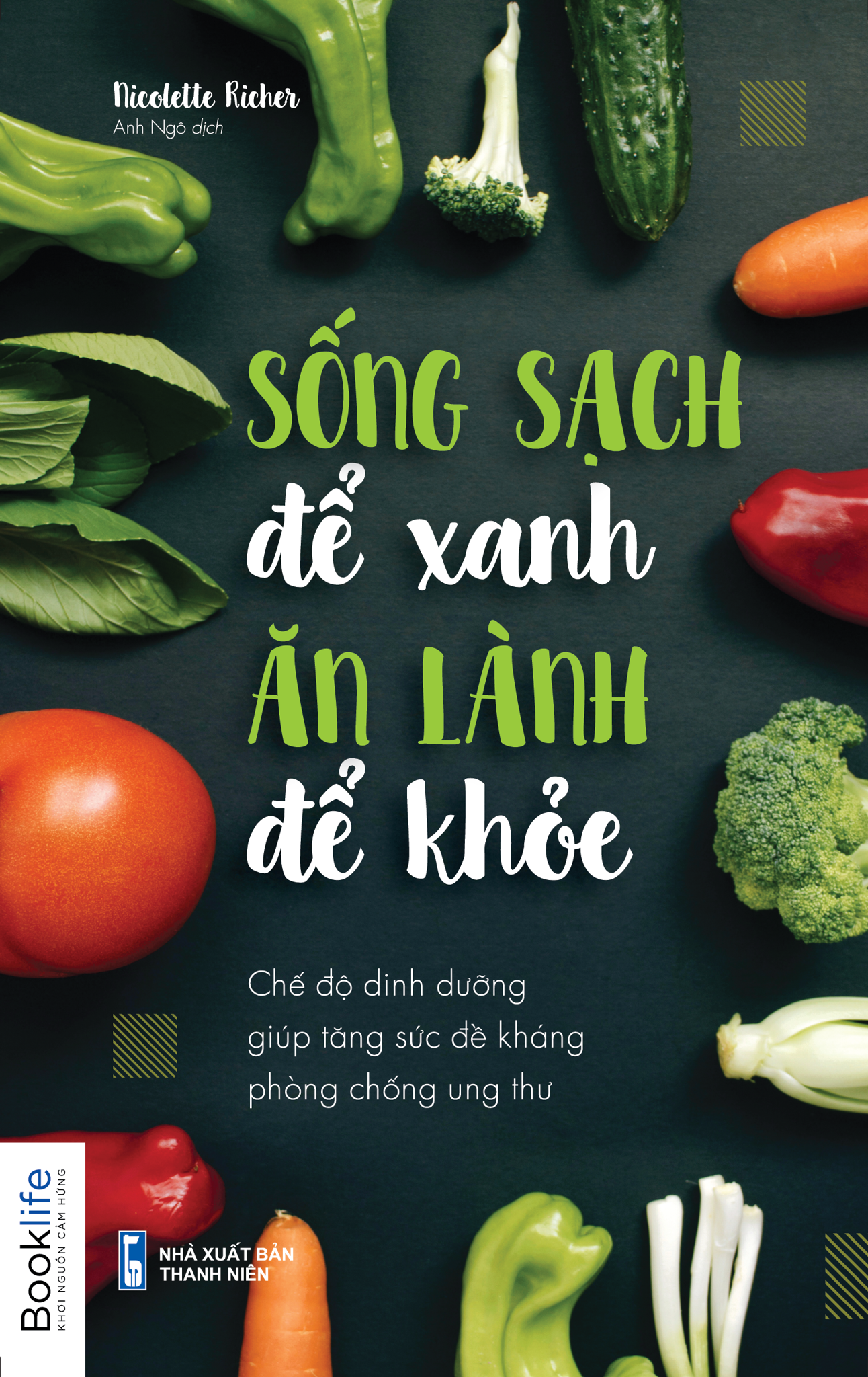 Sống sạch để xanh, ăn lành để khỏe