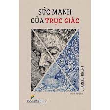  Sức Mạnh Của Trực Giác 