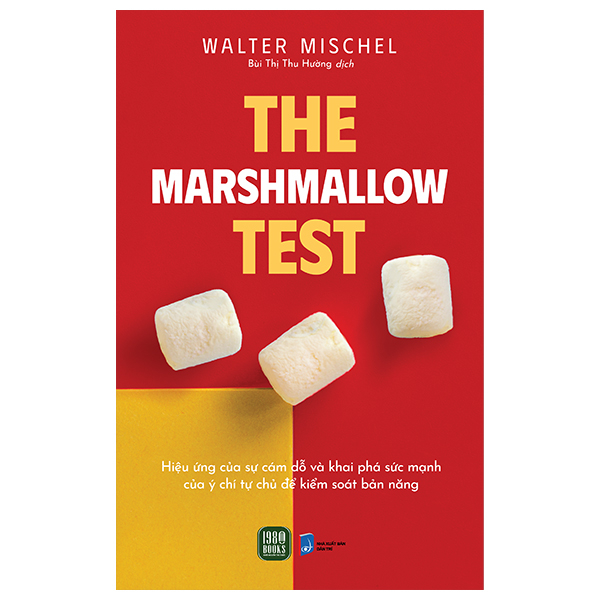 Sách The Marshmallow Test - Hiệu Ứng Của Sự Cám Dỗ