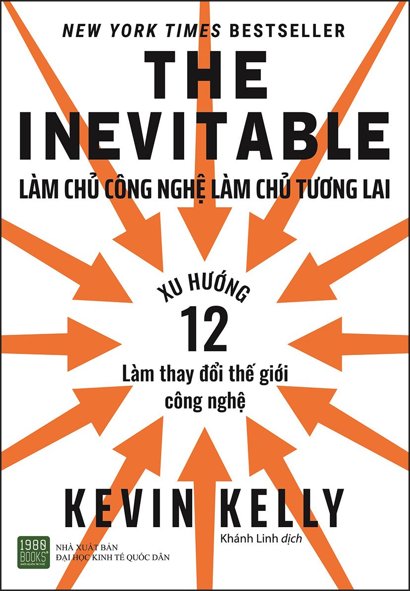  THE INEVITABLE: Làm chủ công nghệ, làm chủ tương lai 