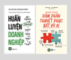 Combo 2 cuốn: Huấn luyện doanh nghiệp + Nghệ thuật đàm phán thuyết phục bất kỳ ai 