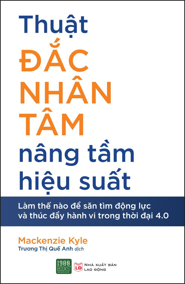  Thuật Đắc Nhân Tâm Nâng Tầm Hiệu Suất 