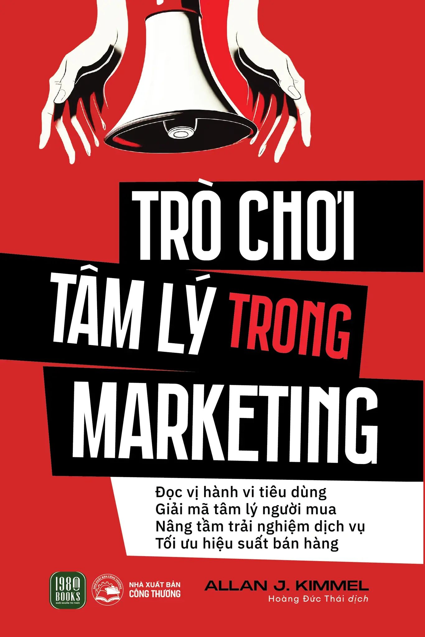  Sách Trò Chơi Tâm Lý Trong Marketing 