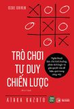  Trò Chơi Tư Duy Chiến Lược 