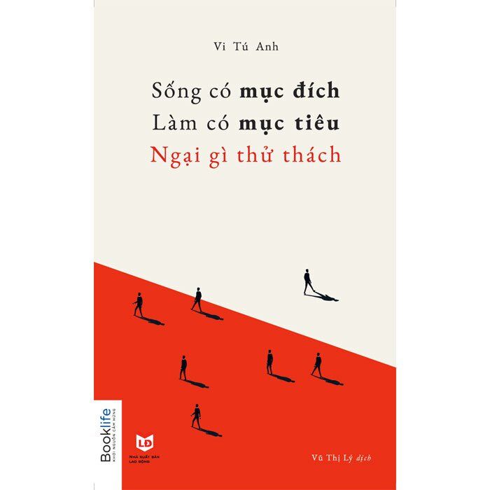  Sách - Sống Có Mục Đích, Làm Có Mục Tiêu, Ngại Gì Thử Thách -1980books 