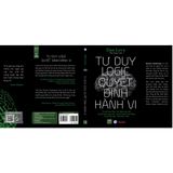  Sách - Tư duy logic, quyết định hành vi - 1980books 