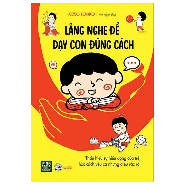  Sách - Lắng nghe để dạy con đúng cách - 1980Books 