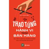  Thao Túng Hành Vi Trong Bán Hàng 