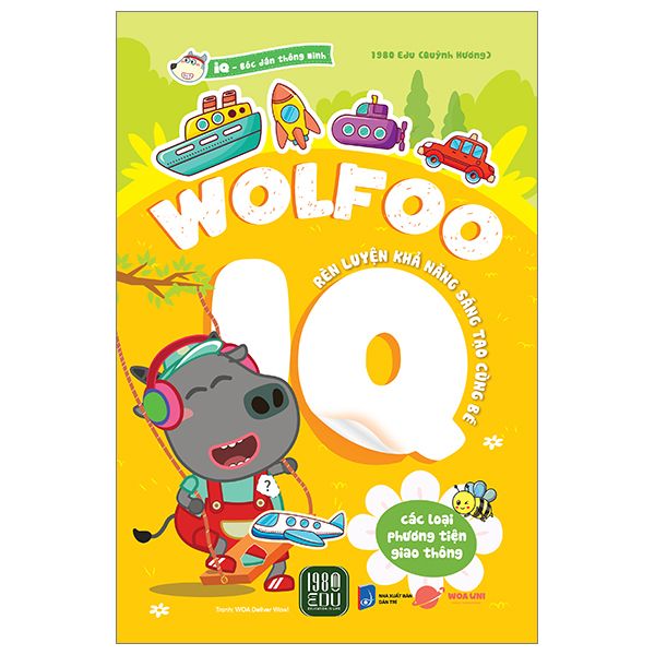  Sách Bóc Dán Thông Minh - Wolfoo IQ Rèn Luyện Khả Năng Sáng Tạo Cùng Bé - Các Loại Phương Tiện Giao Thông 