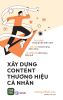  Xây Dựng Content Thương Hiệu Cá Nhân 