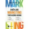  Combo 4 cuốn sách Chiến lược Marketing thời khủng hoảng + Branding 4.0 + Human to human Marketing + Social Marketing 