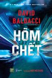  [PRE-ORDER] HÕM CHẾT - David Baldacci 