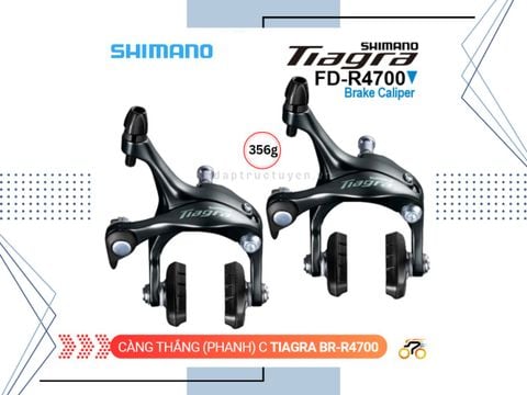 THẮNG CÀNG XE ĐẠP - ROAD - SHIMANO TIAGRA BR R4700 - (TRƯỚC, SAU)
