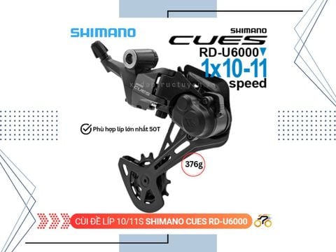 CÙI ĐỀ SAU - SHIMANO CUES U6000 - PHÙ HỢP LÍP 50T (10/11 TỐC ĐỘ)