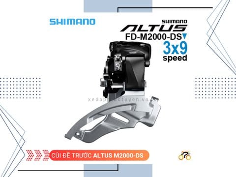 CÙI ĐỀ TRƯỚC SHIMANO ALTUS FD - M2000 DS (3 TỐC ĐỘ - KÉO TRÊN)