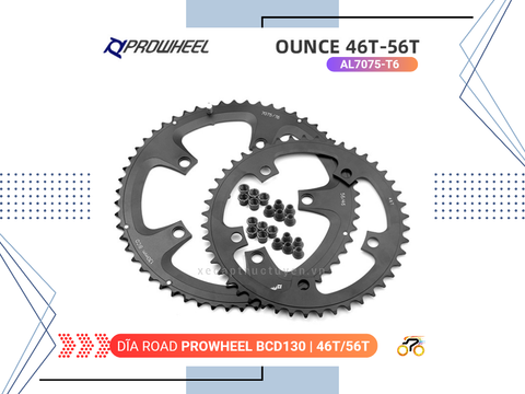 DĨA ĐÔI XE ĐẠP - ROAD - PROWHEEL OUNCE - 56 / 46T - BCD 130