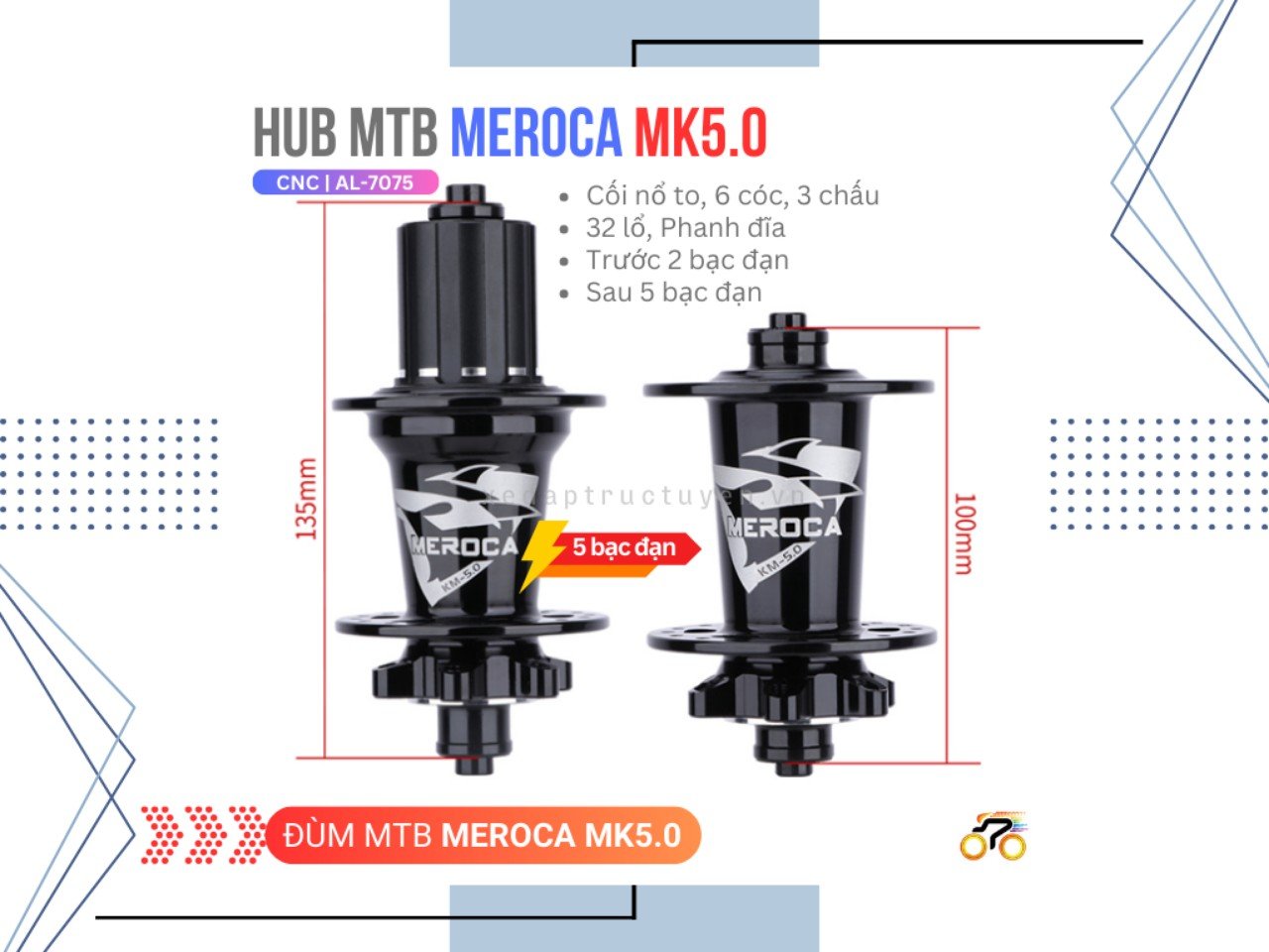 ĐÙM XE ĐẠP - HUB MEROCA KM5.0 - MTB - CỐI HG - 6 CÓC - BẠC ĐẠN - THẮNG ĐĨA - LÍP THẢ - 32L (CẶP)