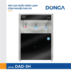 may loc nuoc nong lanh cong nghiep donga dad 3h