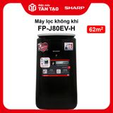 Máy lọc không khí Sharp FP-J80EV-H