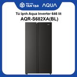 Tủ lạnh Aqua Inverter 646 lít AQR-S682XA(BL)