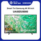 Smart Tivi Samsung 4K 55 inch UA55DU8000
