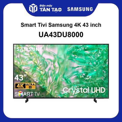 Smart Tivi Samsung 4K 43 inch UA43DU8000