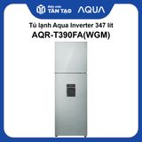 Tủ lạnh Aqua Inverter 347 lít AQR-T390FA(WGM)