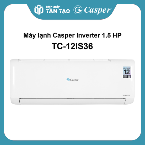 Máy lạnh Casper Inverter 1.5 HP TC-12IS36