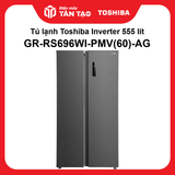 Tủ lạnh Toshiba Inverter 555 lít GR-RS696WI-PMV(60)-AG