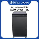 Máy giặt Aqua 10 Kg AQW-U100FT(BK)