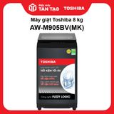 Máy giặt Toshiba 8 kg AW-M905BV(MK)